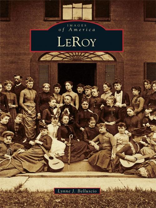 Cover of the book LeRoy by Lynne J. Belluscio, Arcadia Publishing Inc.