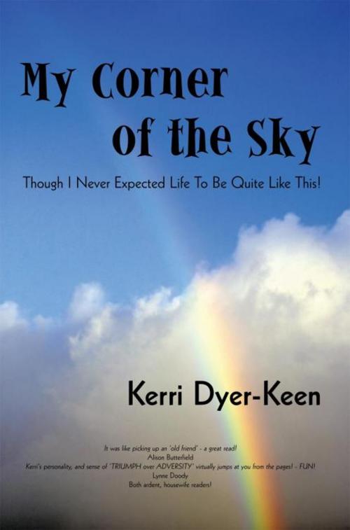 Cover of the book My Corner of the Sky by Kerri Dyer-Keen, iUniverse