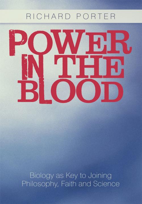 Cover of the book Power in the Blood by Richard Porter, iUniverse