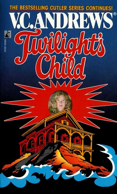 Cover of the book Twilight's Child by V.C. Andrews, Pocket Books