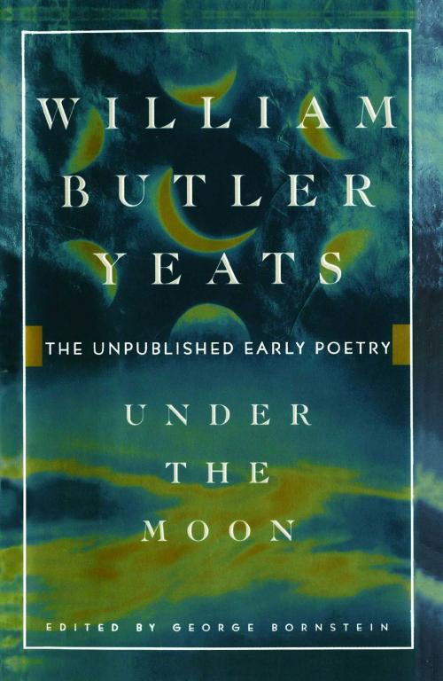 Cover of the book Under the Moon by William Butler Yeats, Scribner