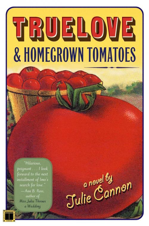 Cover of the book Truelove & Homegrown Tomatoes by Julie Cannon, Touchstone