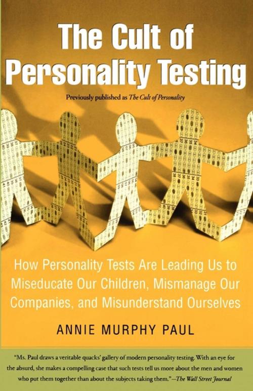 Cover of the book The Cult of Personality Testing by Annie Murphy Paul, Free Press