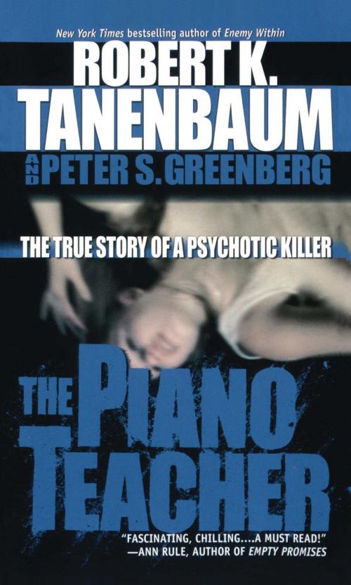 Cover of the book The Piano Teacher by Robert K. Tanenbaum, Peter S. Greenberg, Pocket Books