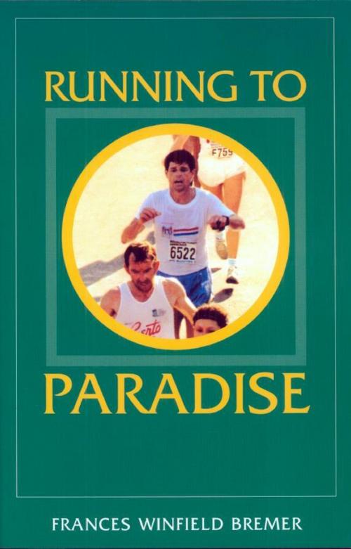 Cover of the book Running to Paradise by Frances Bremer, Frances Bremer