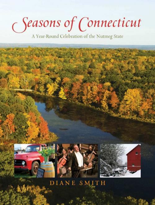 Cover of the book Seasons of Connecticut by Diane Smith, Globe Pequot Press