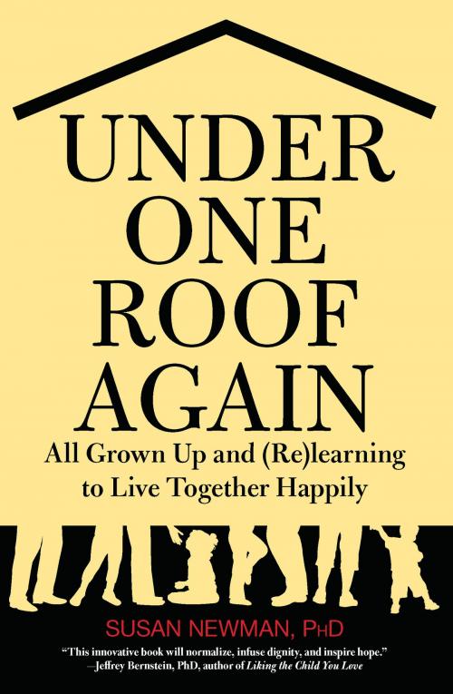 Cover of the book Under One Roof Again by Susan Newman, Ph.D., Lyons Press