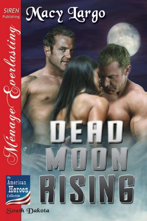 Cover of the book Dead Moon Rising by Macy Largo, Siren-BookStrand