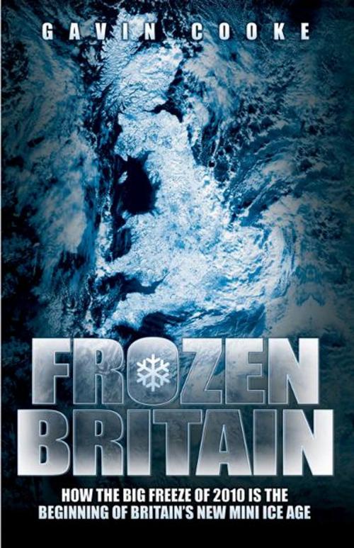 Cover of the book Frozen Britain by Gavin Cooke, John Blake Publishing