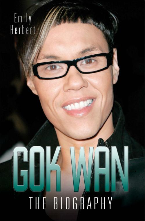 Cover of the book Gok Wan by Emily Herbert, John Blake Publishing