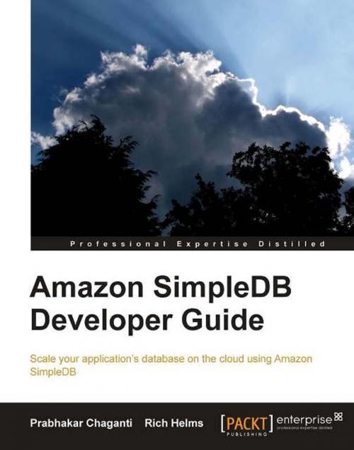 Cover of the book Amazon SimpleDB Developer Guide by Prabhakar Chaganti, Rich Helms, Packt Publishing