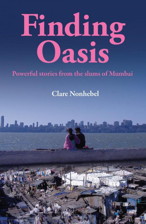 Cover of the book Finding Oasis by Clare Nonhebel, Authentic Publishers