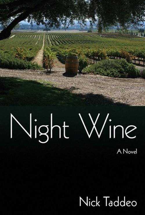 Cover of the book Night Wine: A Novel by Nick Taddeo, Foremost Press