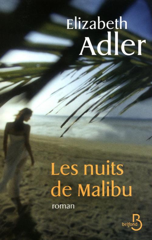 Cover of the book Les nuits de Malibu by Elizabeth ADLER, Place des éditeurs