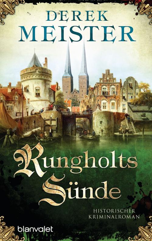 Cover of the book Rungholts Sünde by Derek Meister, Blanvalet Taschenbuch Verlag