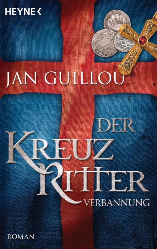 Cover of the book Der Kreuzritter - Verbannung by Jan Guillou, Heyne Verlag