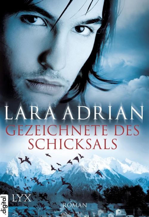 Cover of the book Gezeichnete des Schicksals by Lara Adrian, LYX.digital