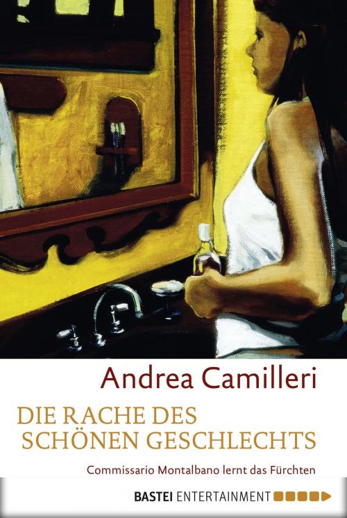 Cover of the book Die Rache des schönen Geschlechts by Andrea Camilleri, Bastei Entertainment