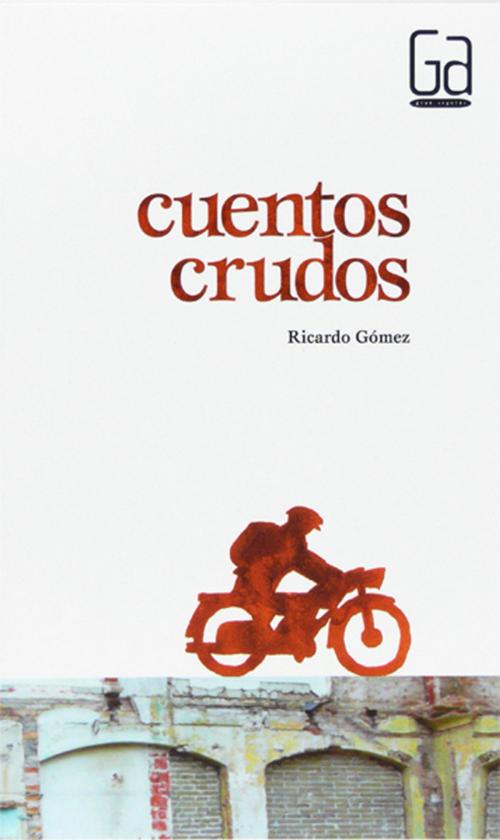 Cover of the book Cuentos crudos (eBook-ePub) by Ricardo Gómez Gil, Grupo SM