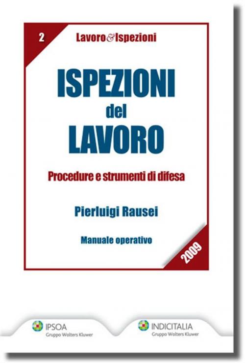 Cover of the book Ispezioni del lavoro by Pierluigi Rausei, Ipsoa