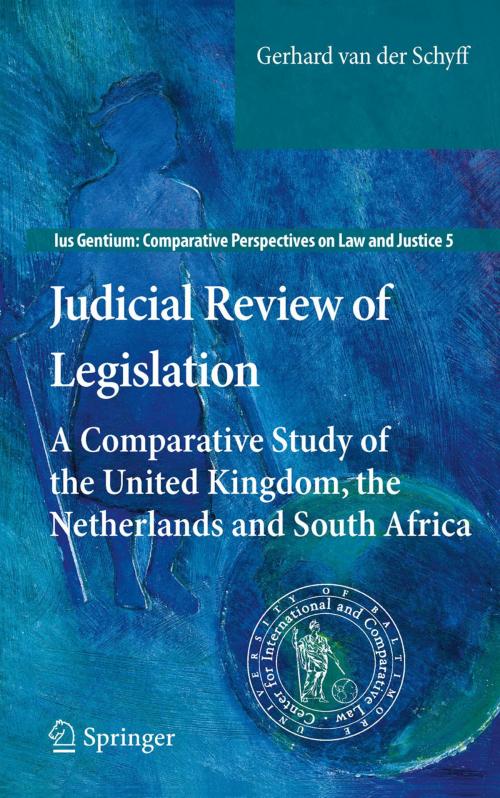 Cover of the book Judicial Review of Legislation by Gerhard van der Schyff, Springer Netherlands