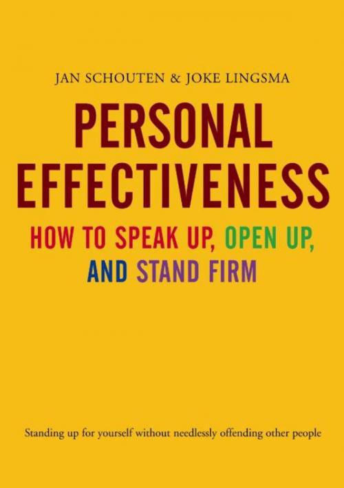 Cover of the book Personal Effectiveness. How to Speak Up, Open Up and Stand Firm by Jan Schouten, Joke Lingsma, Uitgeverij Thema