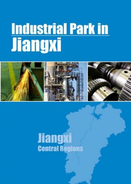 Cover of the book Industrial Parks in Jiangxi by Chong Loong Charles Chaw, Chong Loong Charles Chaw