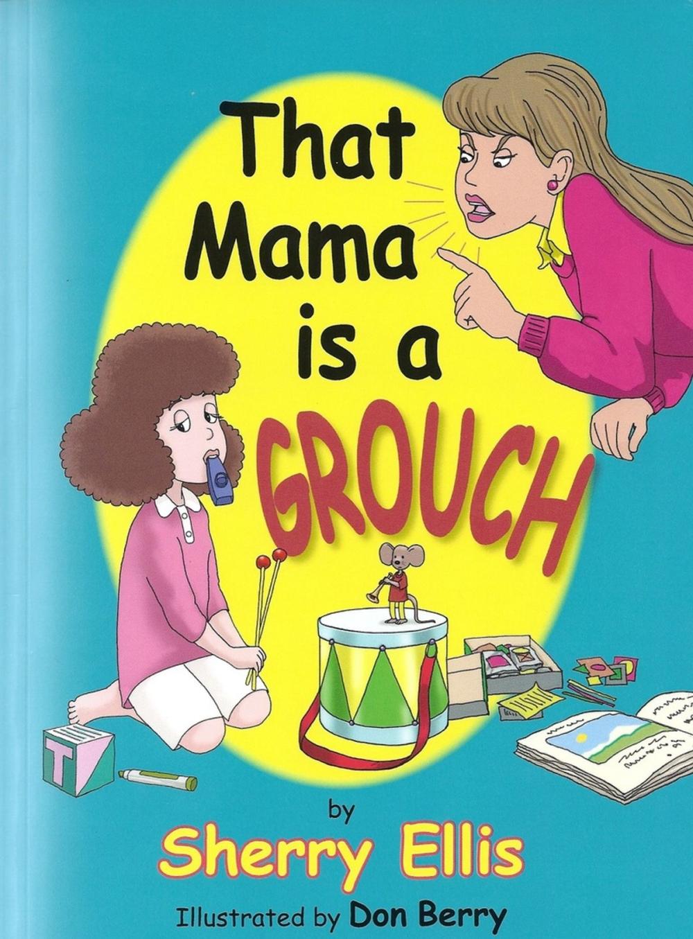 Big bigCover of That Mama is a Grouch