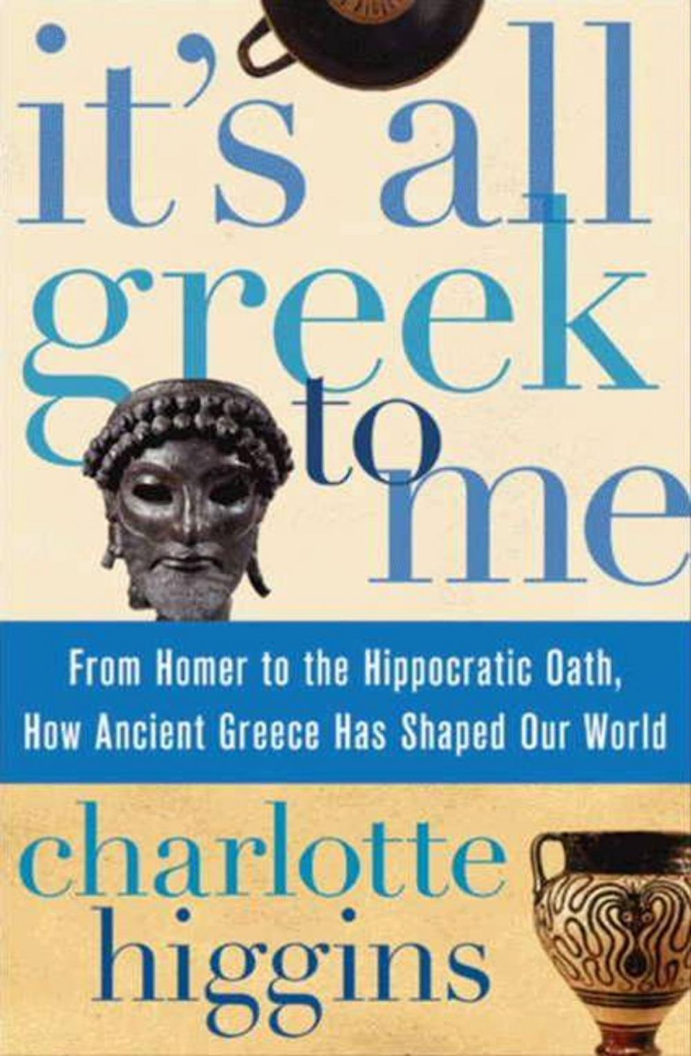 Big bigCover of It's All Greek To Me