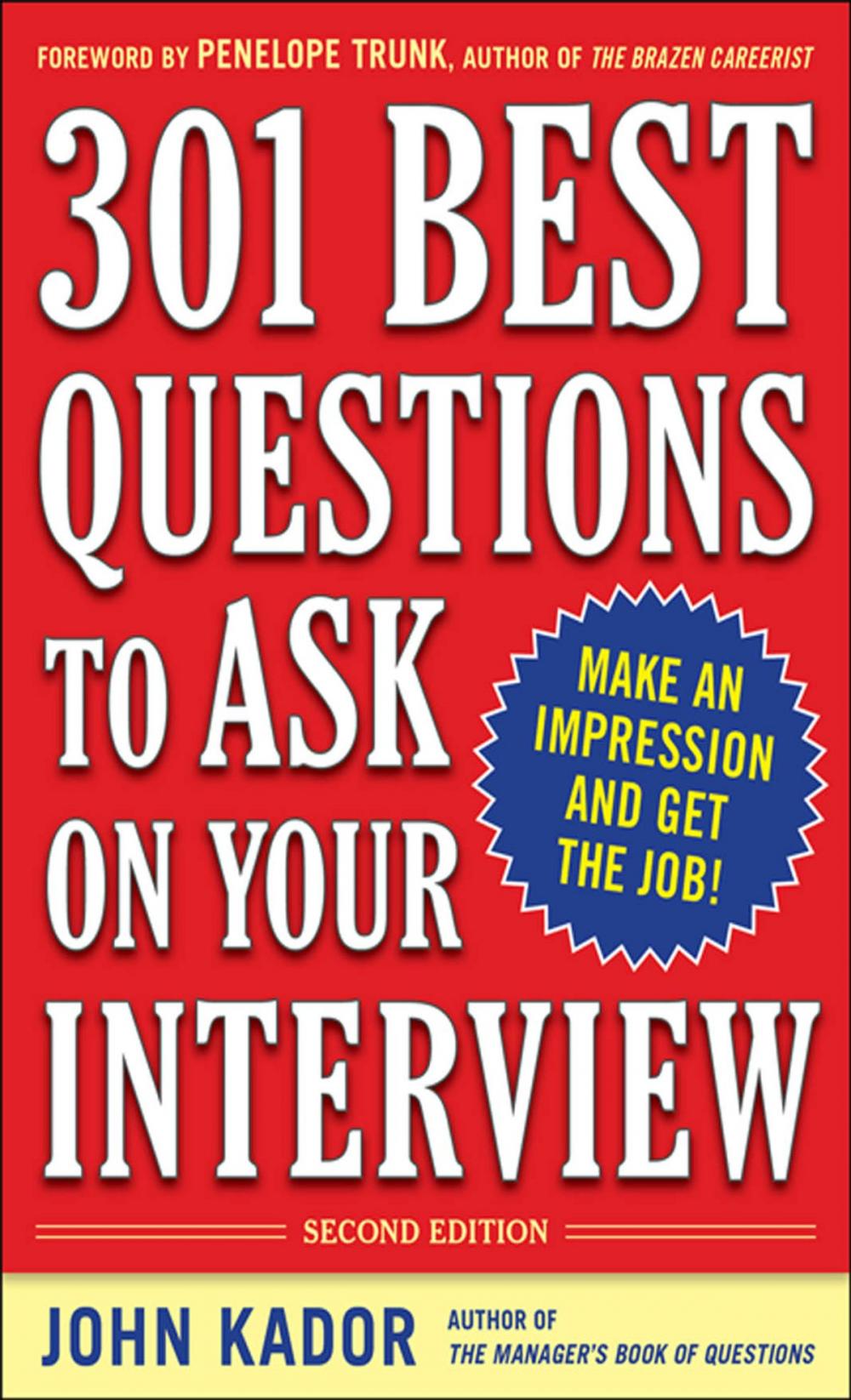 Big bigCover of 301 Best Questions to Ask on Your Interview, Second Edition