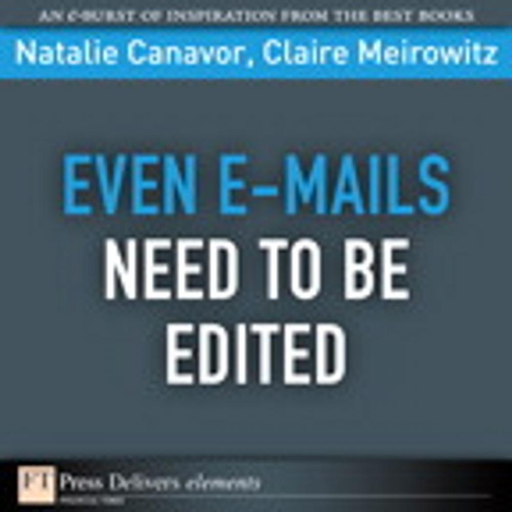 Big bigCover of Even E-mails Need to Be Edited