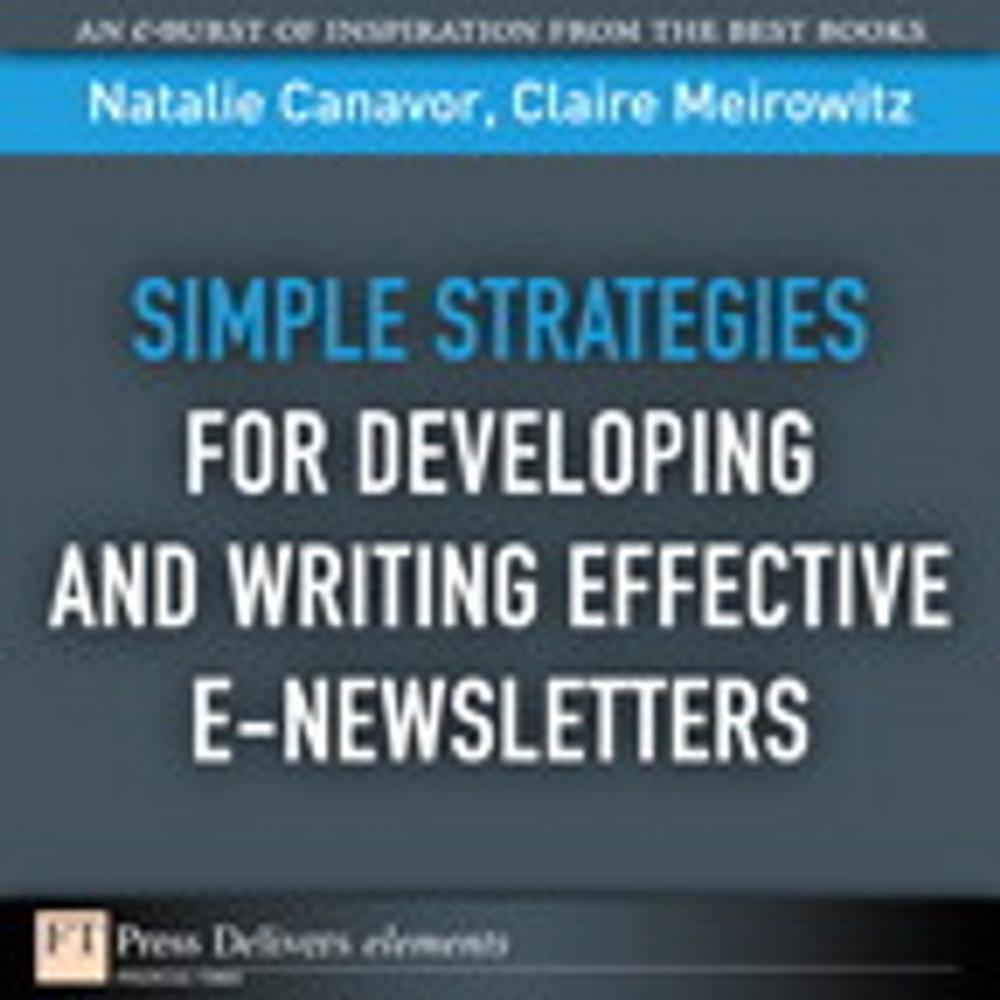 Big bigCover of Simple Strategies for Developing and Writing Effective E-Newsletters