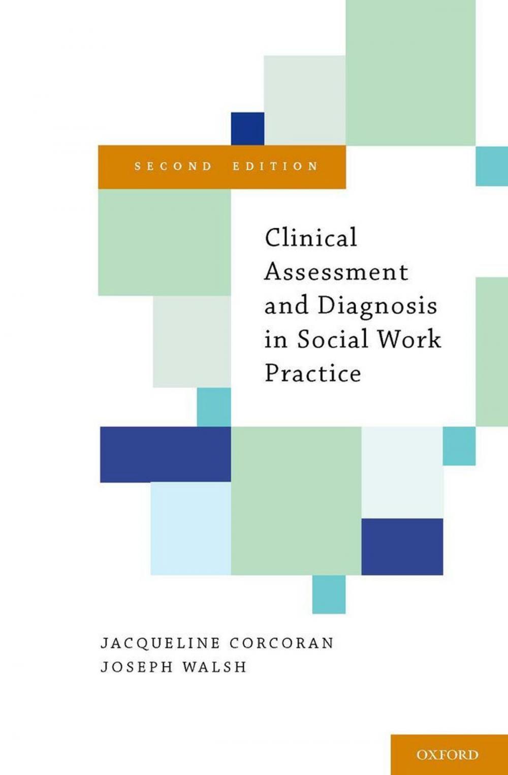 Big bigCover of Clinical Assessment and Diagnosis in Social Work Practice