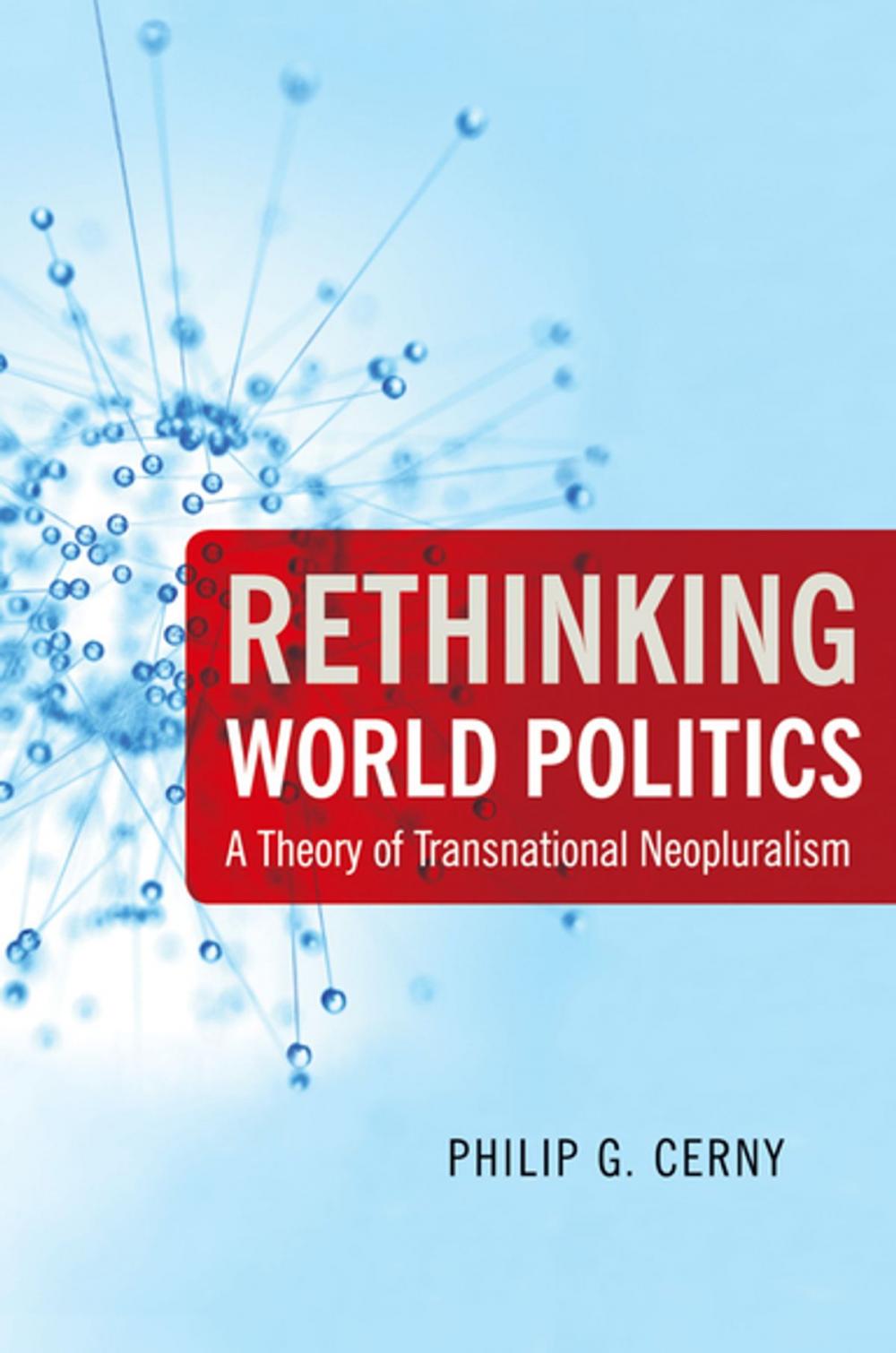 Big bigCover of Rethinking World Politics
