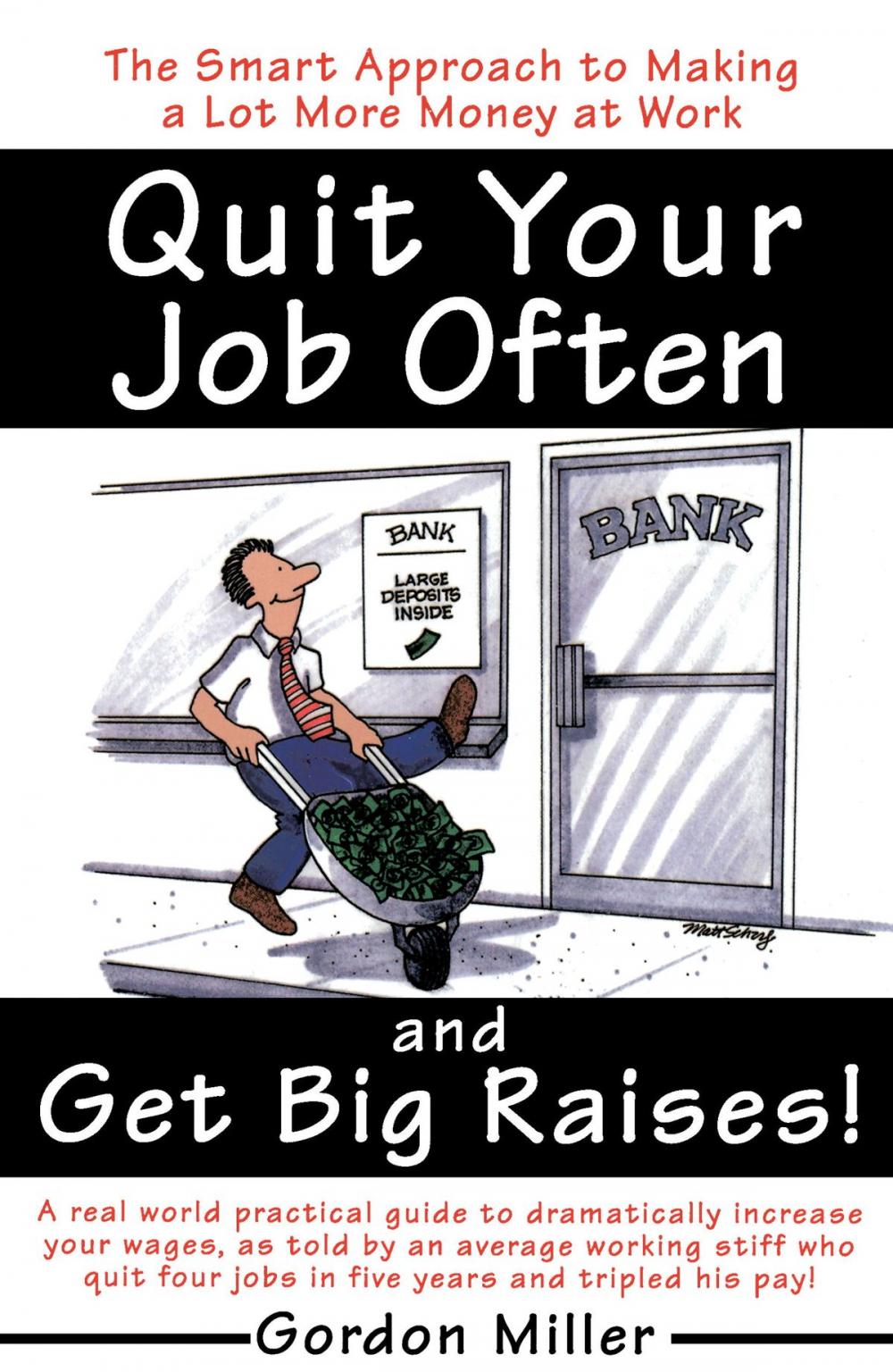 Big bigCover of Quit Your Job Often and Get Big Raises!