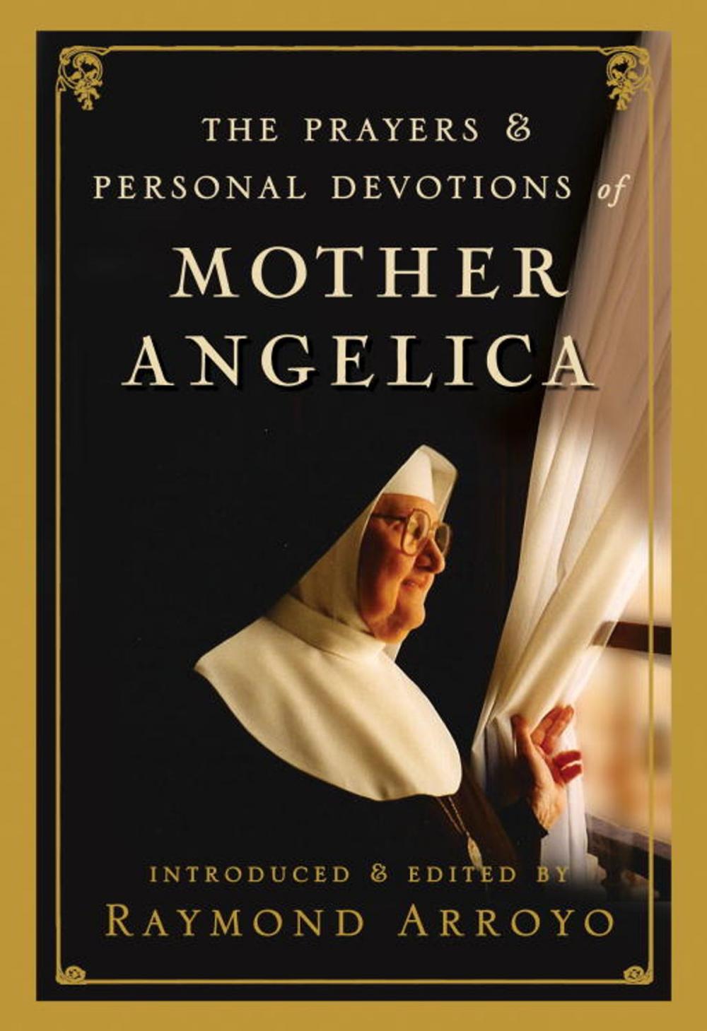 Big bigCover of The Prayers and Personal Devotions of Mother Angelica