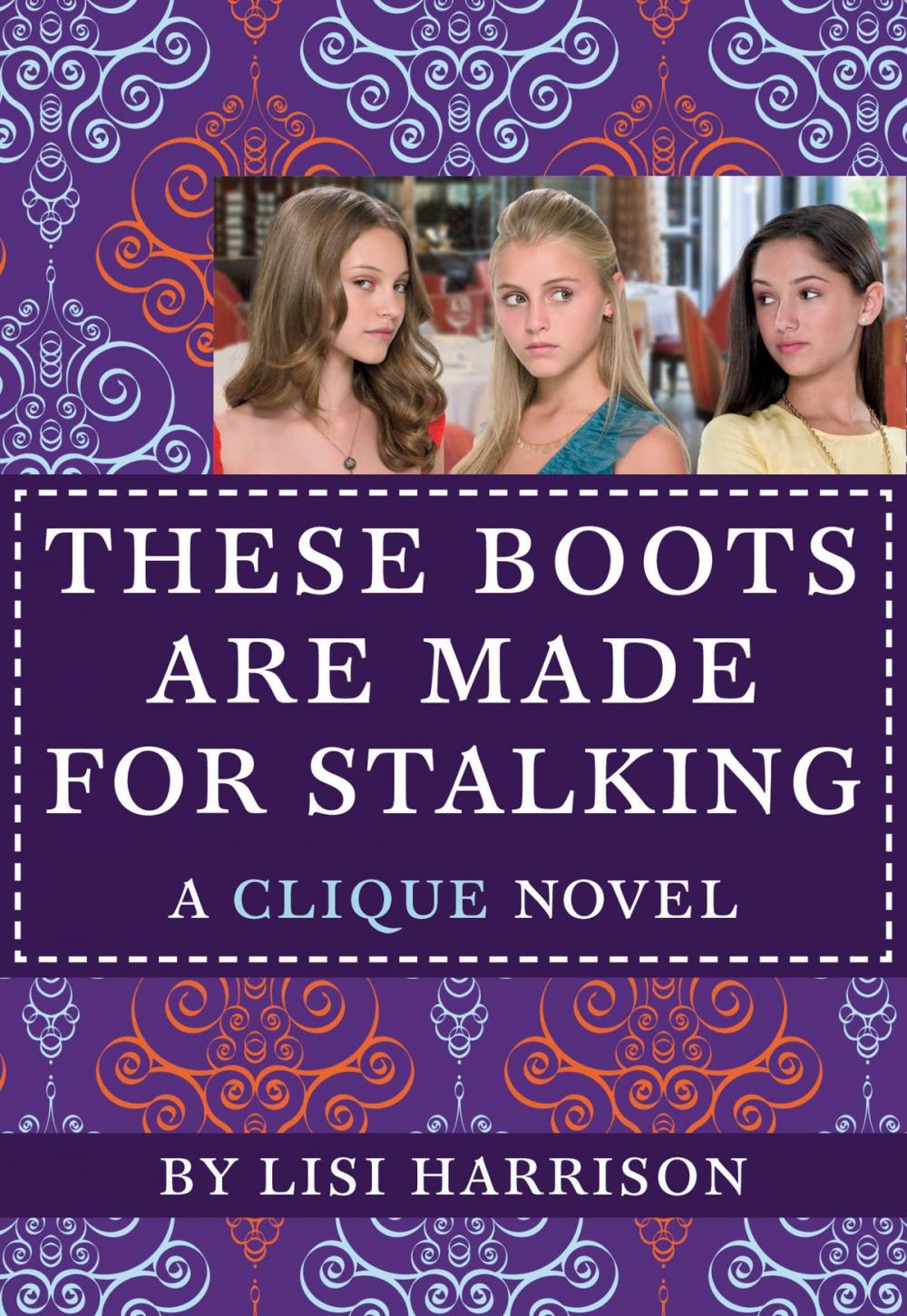 Big bigCover of The Clique #12: These Boots Are Made for Stalking