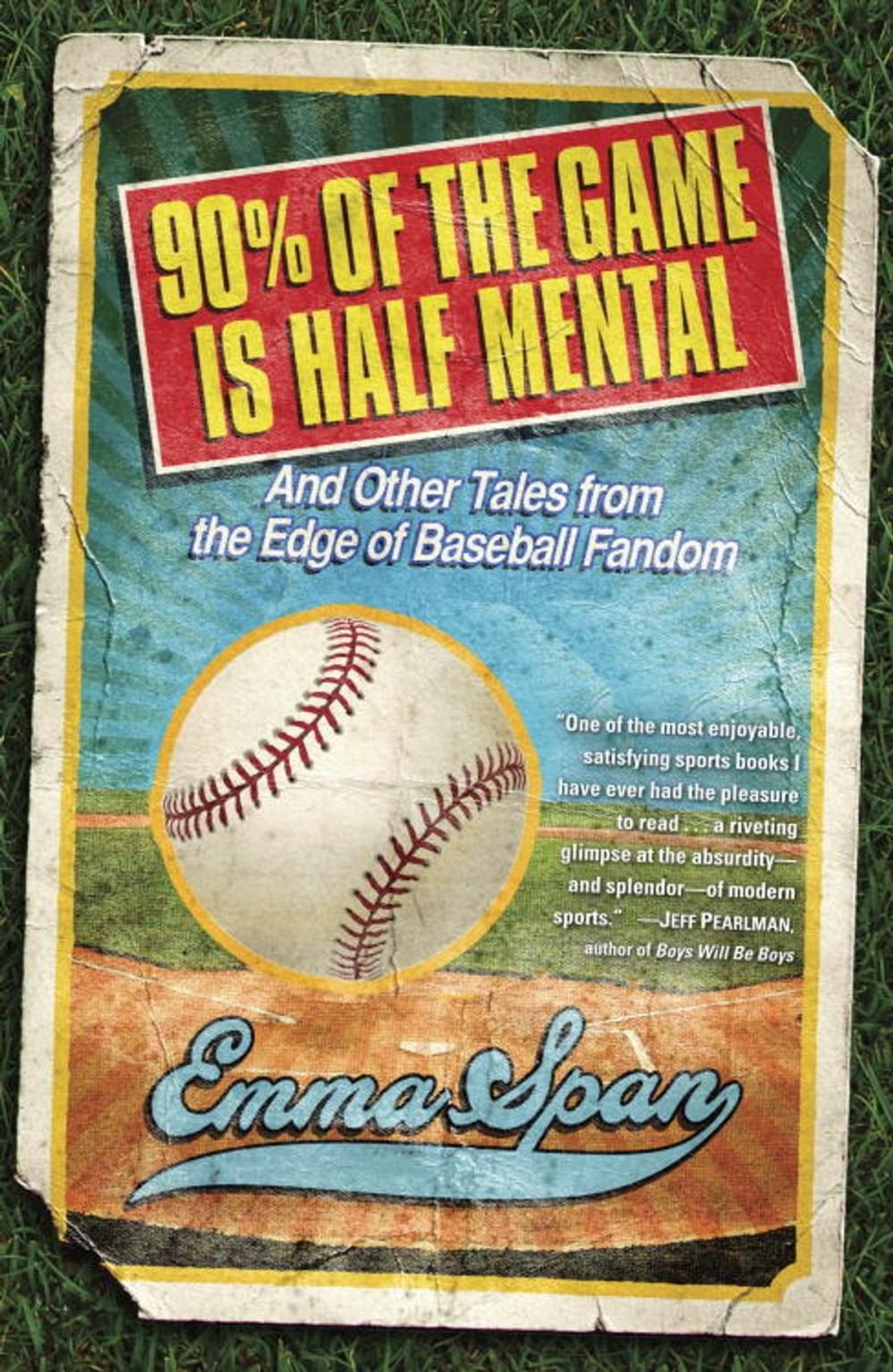 Big bigCover of 90% of the Game Is Half Mental