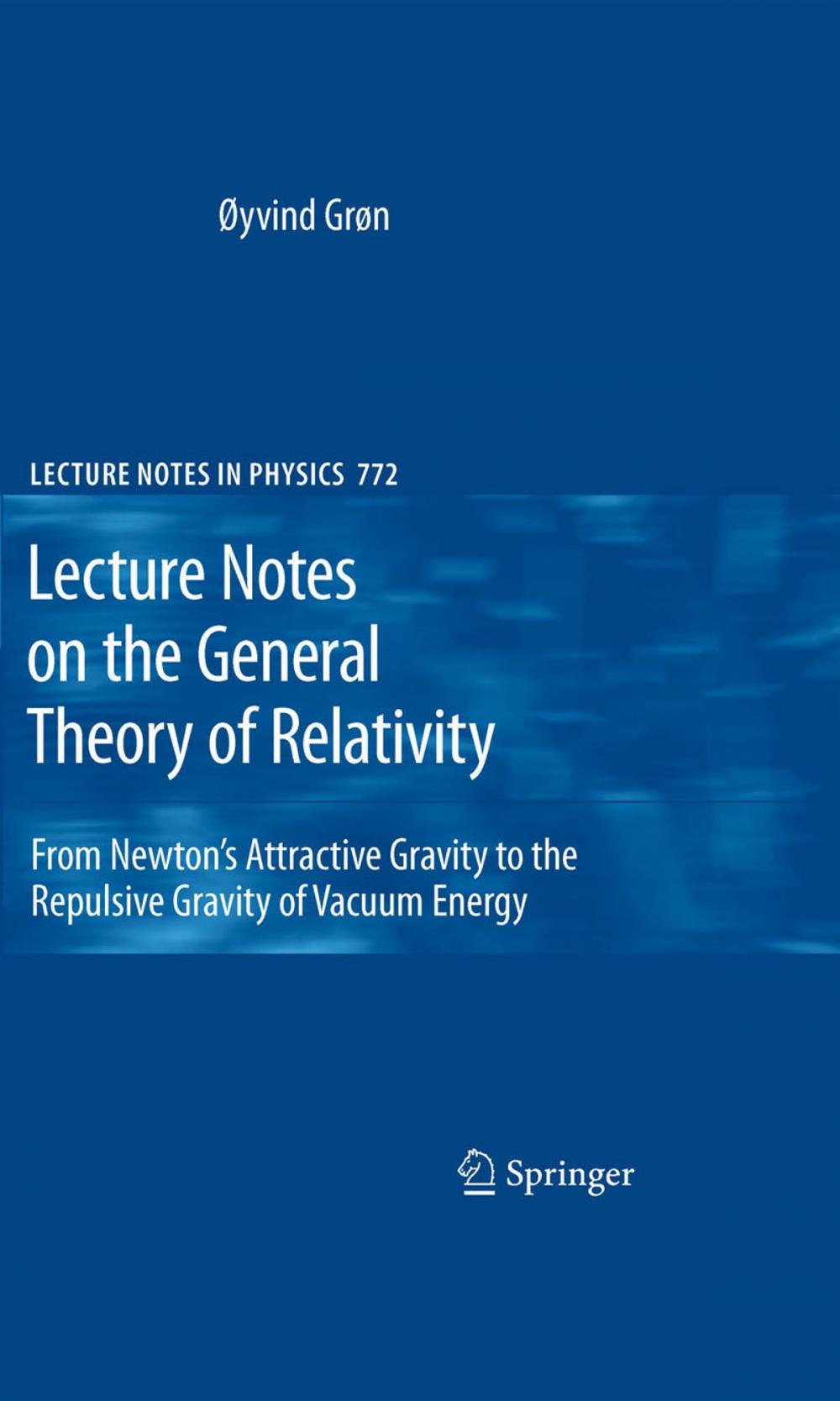 Big bigCover of Lecture Notes on the General Theory of Relativity