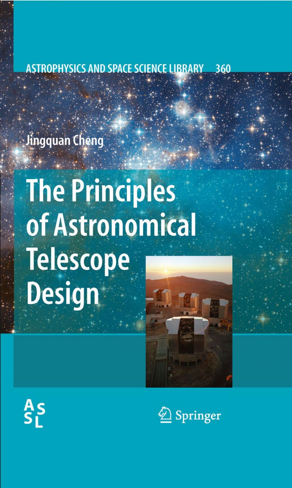 Big bigCover of The Principles of Astronomical Telescope Design