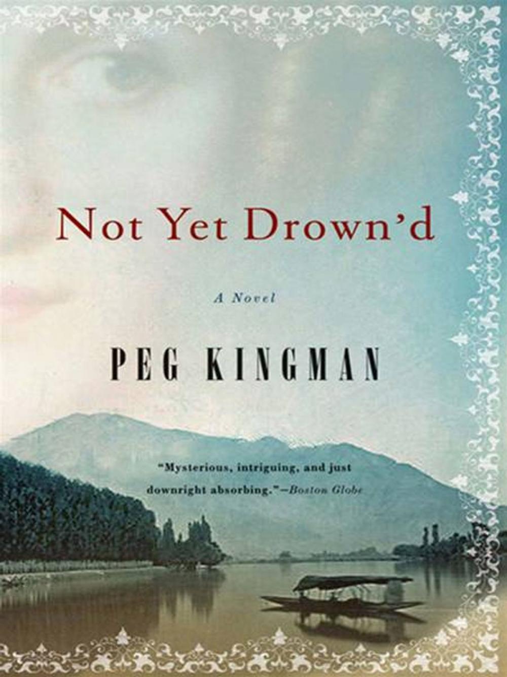 Big bigCover of Not Yet Drown'd: A Novel