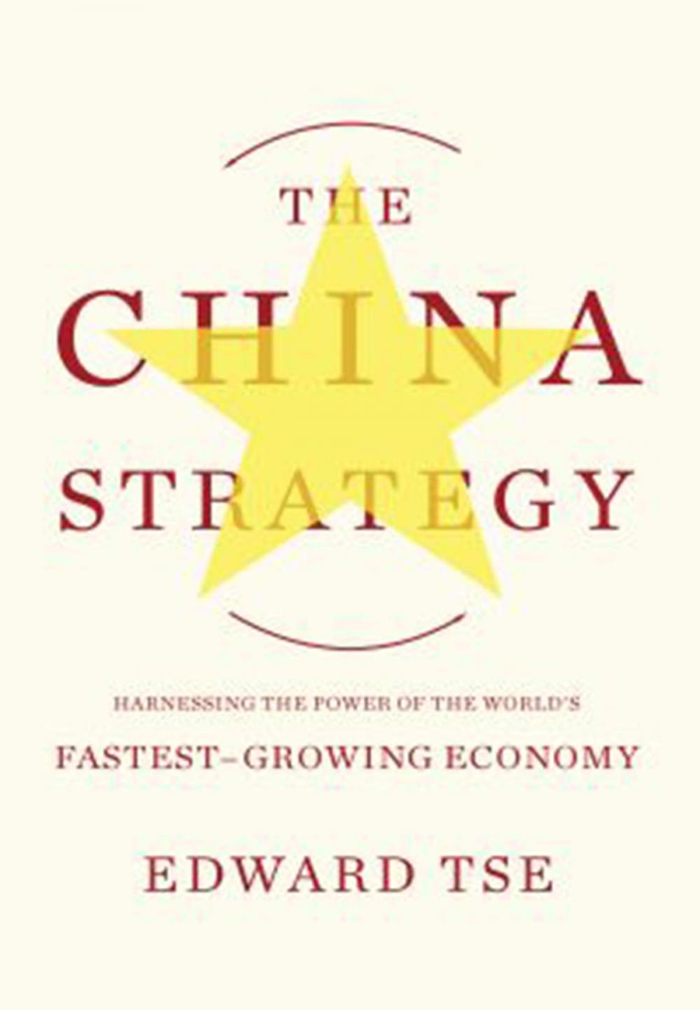 Big bigCover of The China Strategy