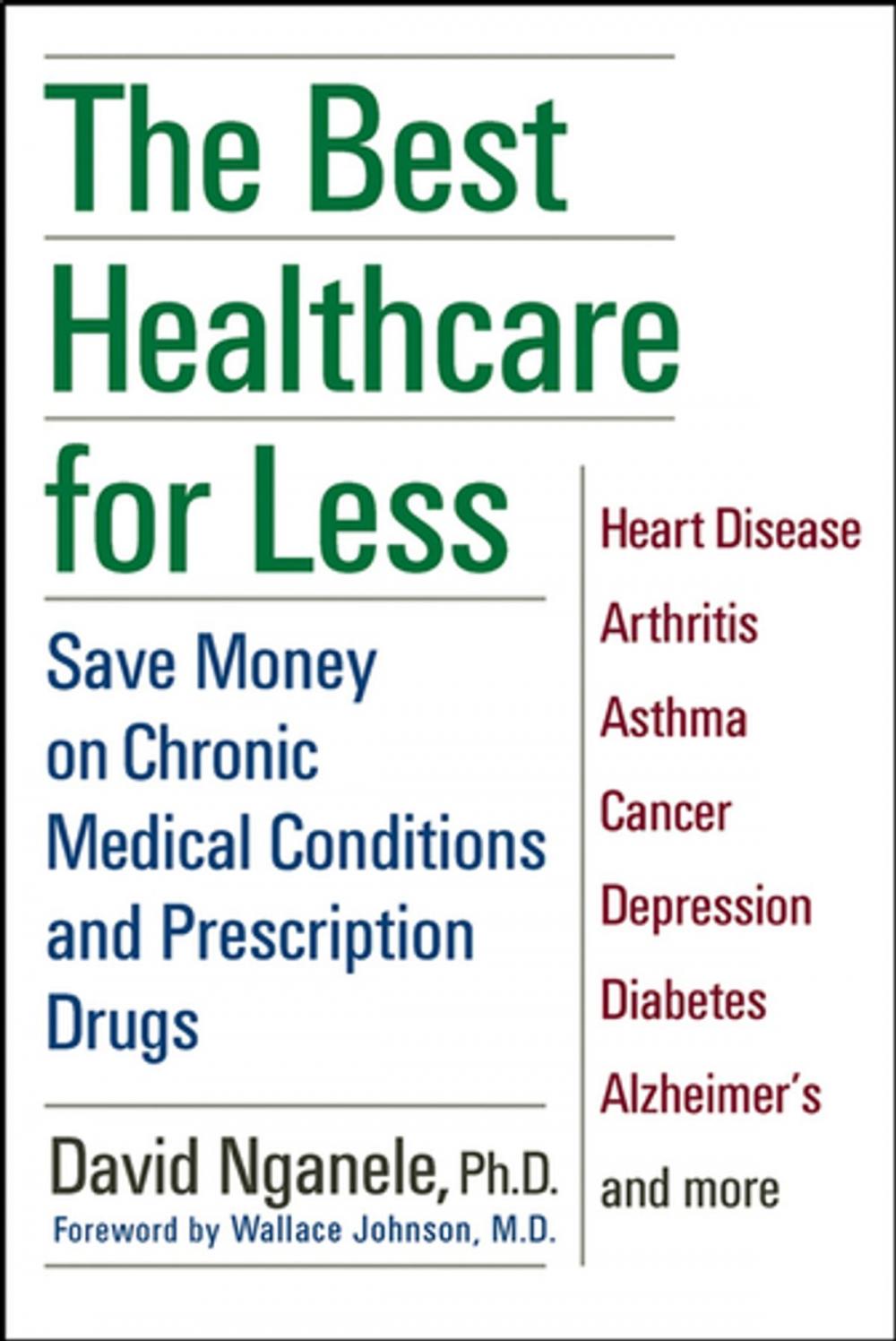 Big bigCover of The Best Healthcare for Less