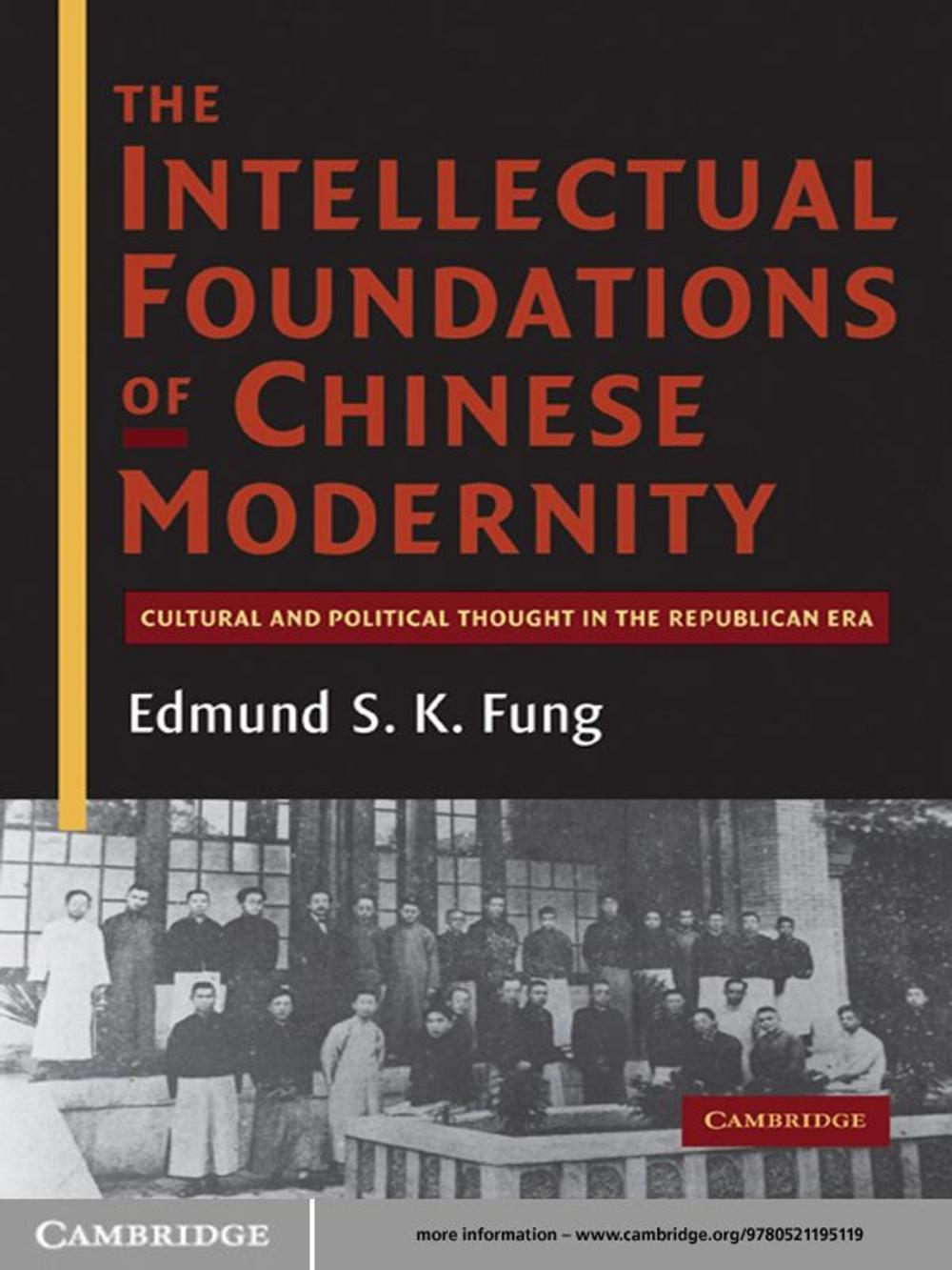 Big bigCover of The Intellectual Foundations of Chinese Modernity