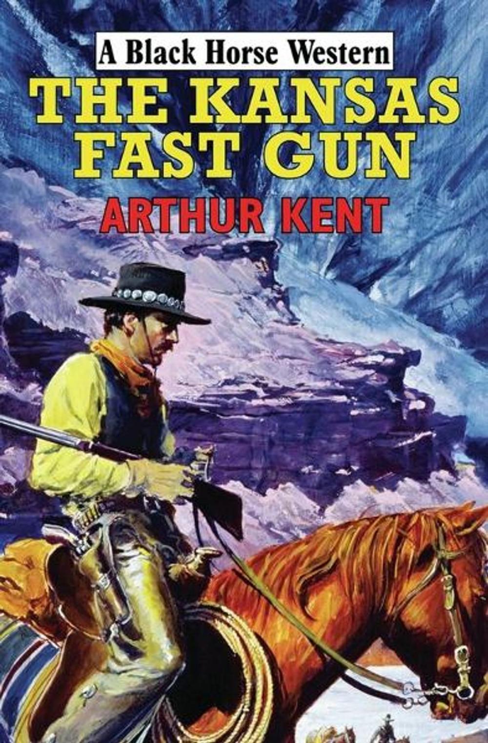 Big bigCover of The Kansas Fast Gun