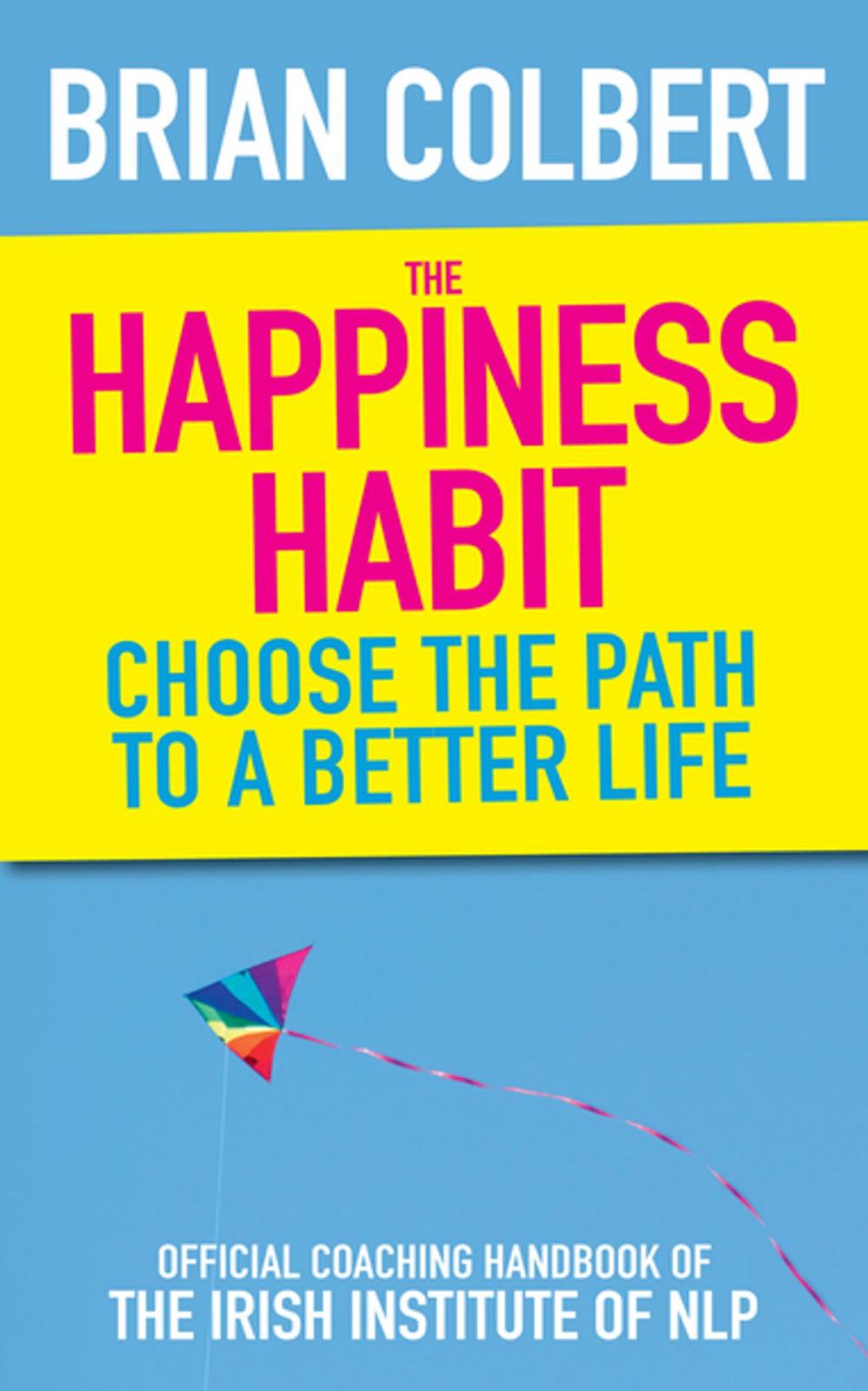 Big bigCover of The Happiness Habit