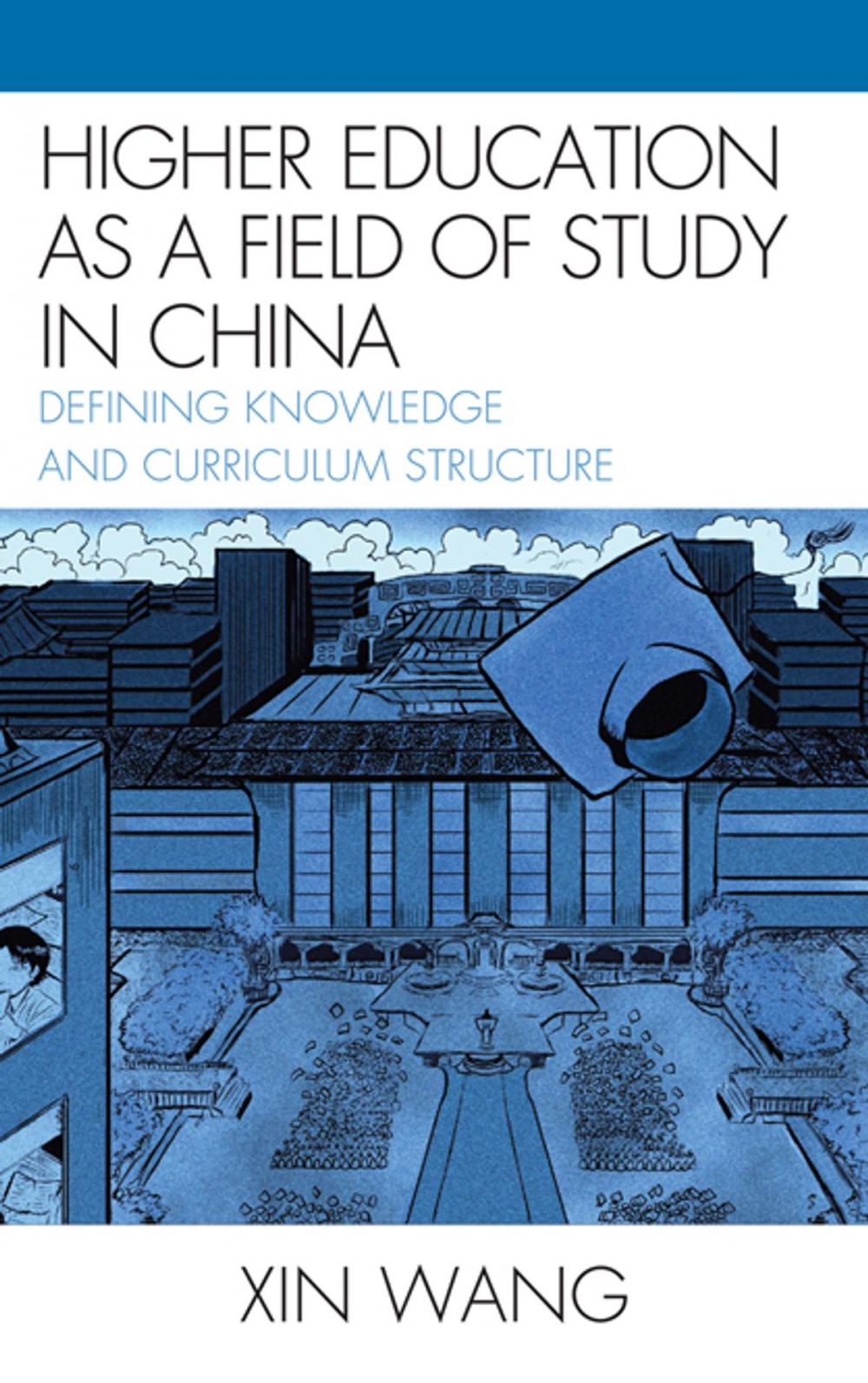 Big bigCover of Higher Education as a Field of Study in China