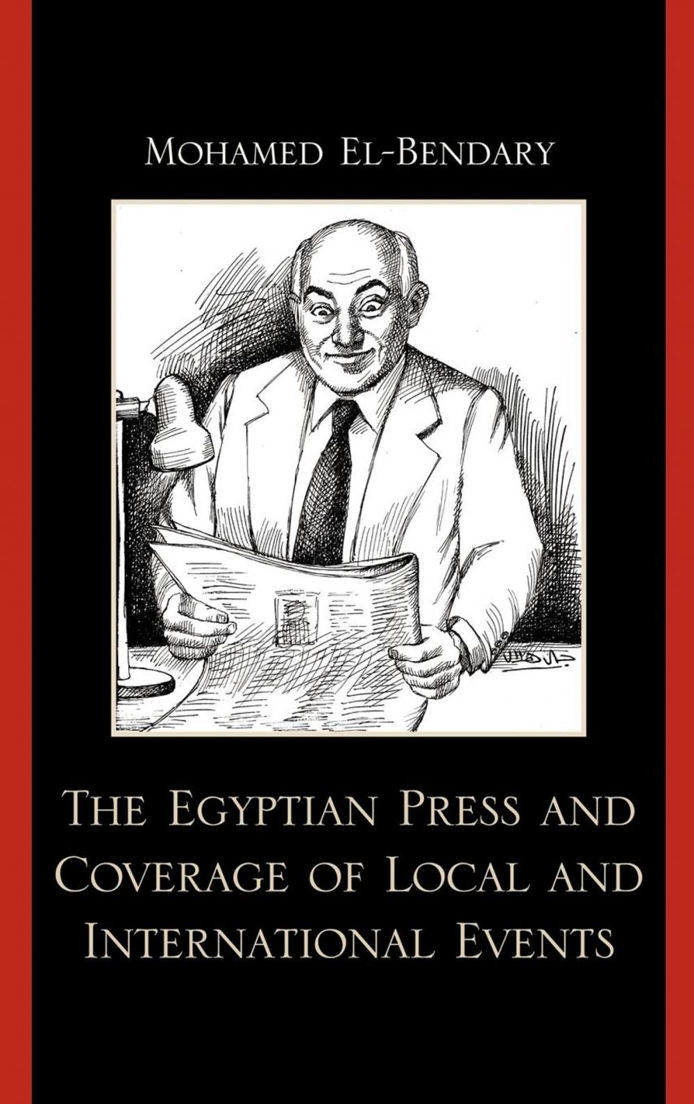 Big bigCover of The Egyptian Press and Coverage of Local and International Events