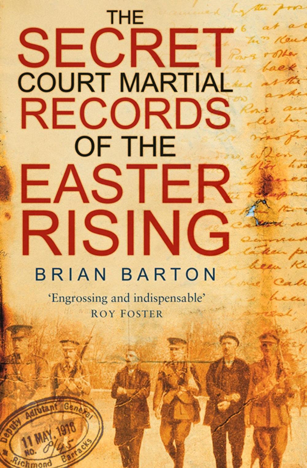 Big bigCover of Secret Court Martial Records of the Easter Rising