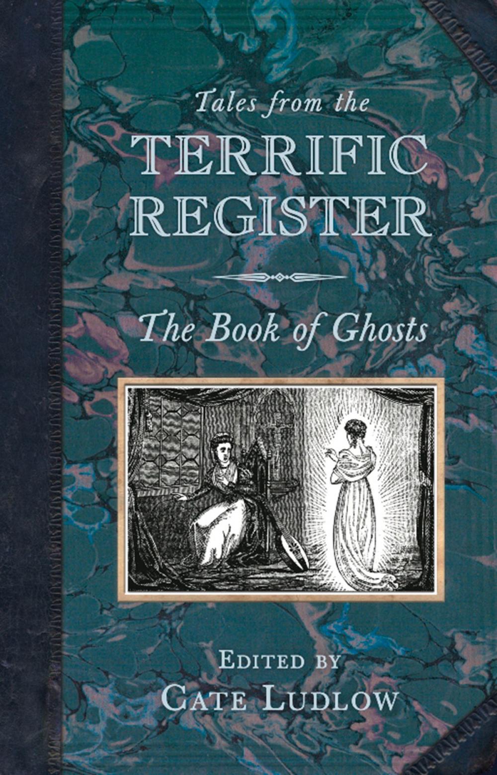 Big bigCover of Tales from the Terrific Register: The Book of Ghosts